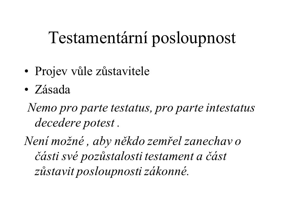 Dědické právo Přednáška. - ppt stáhnout Nemo Pro Parte Testatus Pro Parte Intestatus Decedere Potest
