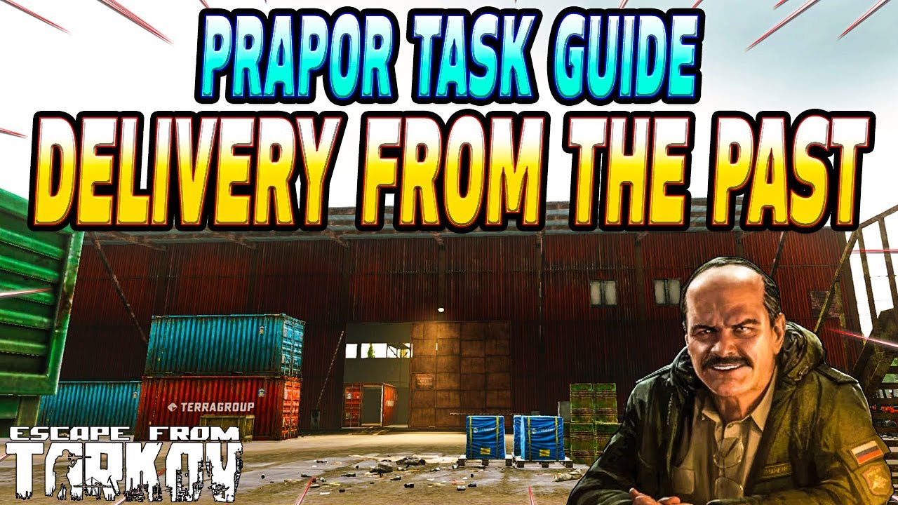 Delivery From The Past - Prapor Task Guide - Escape From Tarkov - YouTube Delivery From The Past Tarkov