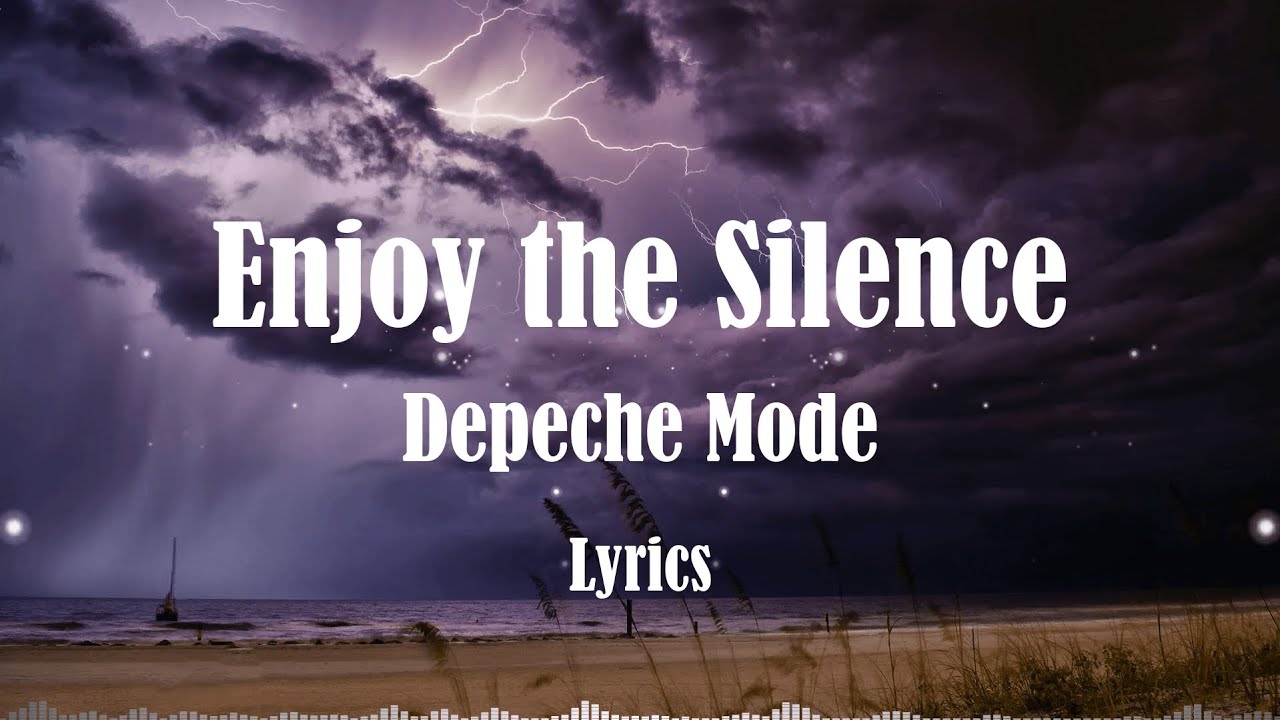 Depeche Mode Enjoy The Silence Lyrics Enjoy The Silence Co To Znaczy