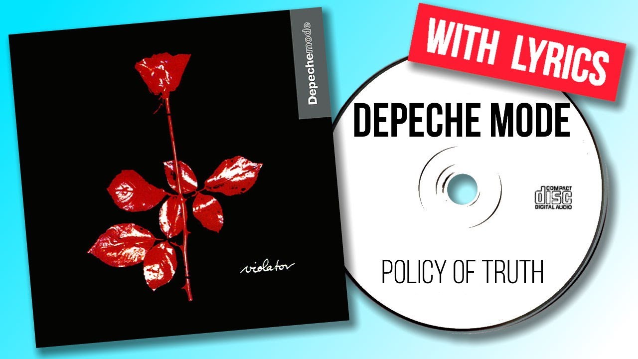 Depeche Mode Policy Of Truth Tekst