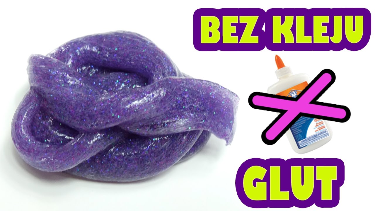 DIY Prawdziwy Glut Bez Kleju! Jak zrobić gluta bez kleju i bez boraxu Jak Zrobić Gluta Z Kleju Bez Boraksu