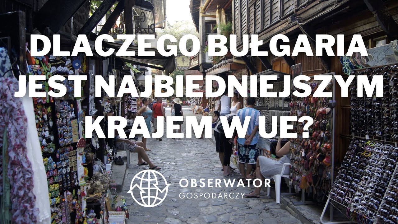 Dlaczego Bułgaria jest najbiedniejszym krajem w UE? - YouTube Czy Dania Jest Członkiem Unii Europejskiej