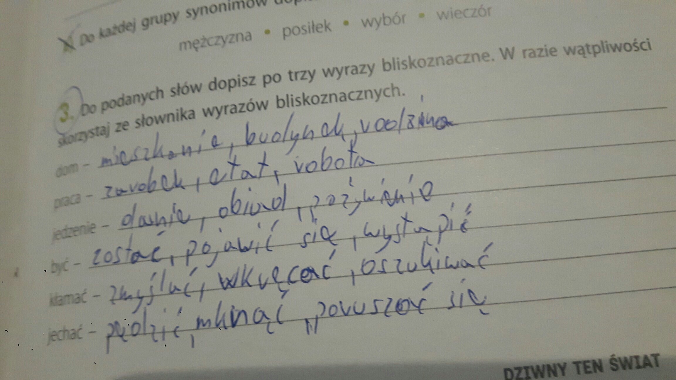 Do podanych słów dopisz po trzy wyrazy bliskoznaczne. W razie Podaj Wyrazy Bliskoznaczne Do Słowa Zemsta I Odpowiedz Na Pytania
