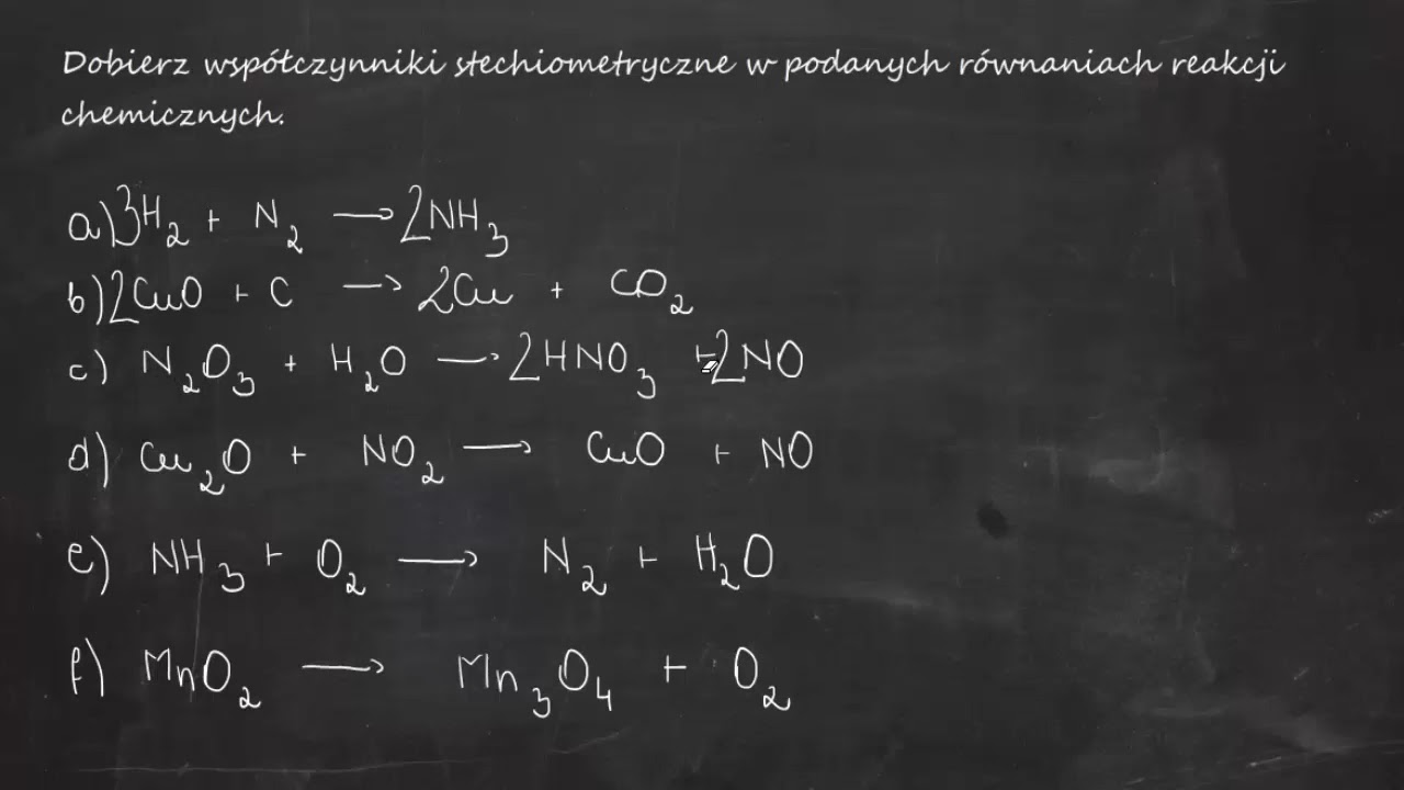 Dobierz Współczynniki Stechiometryczne W Równaniach Reakcji
