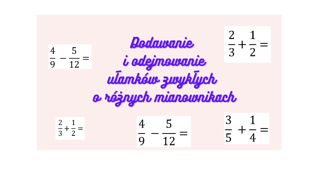 Dodawanie Ułamków Zwykłych Z Całościami