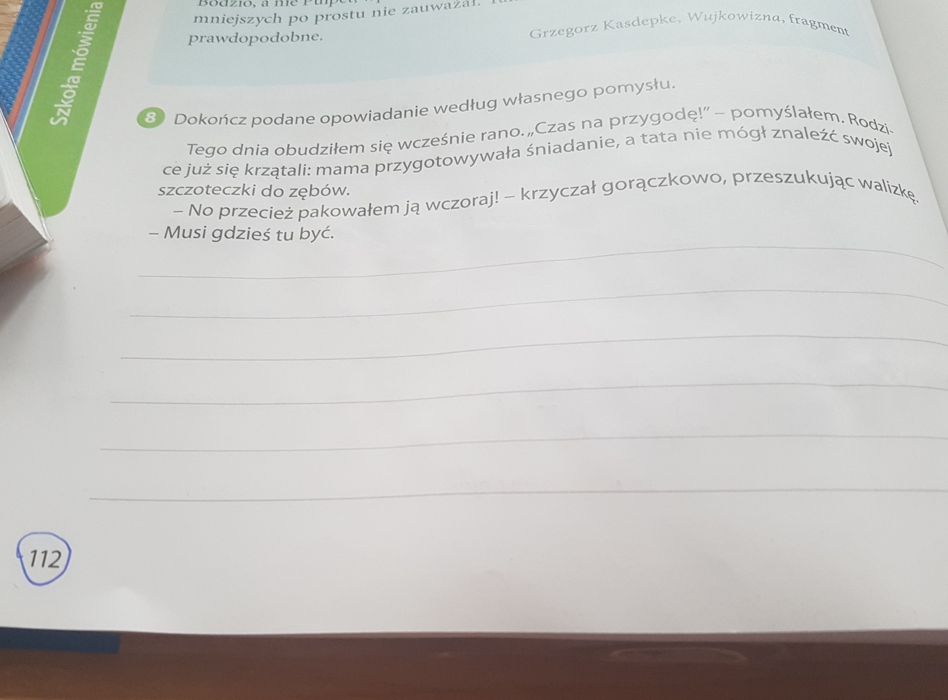 Dokończ Podane Opowiadanie Według Własnego Pomysłu