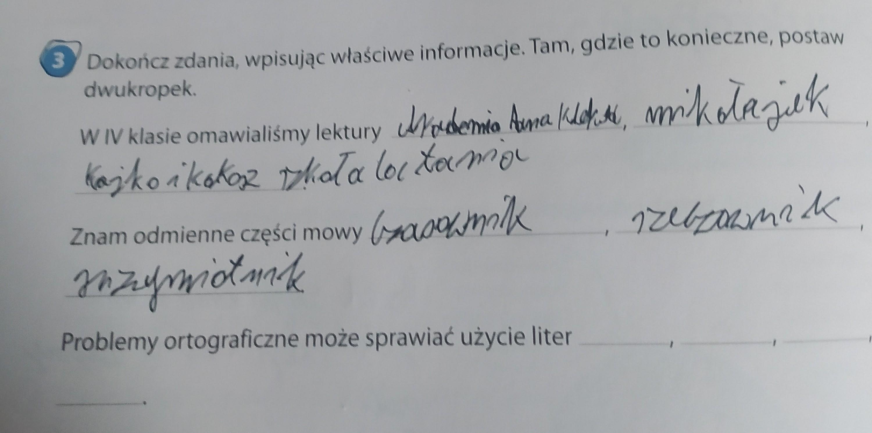 Dokoncz Zdania Wpisujac Wlasciwe Informacje Tam Gdzie To Konieczne Postaw