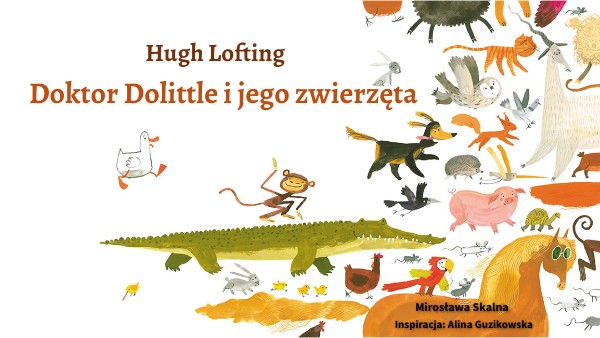 DOKTOR DOLITTLE I JEGO ZWIERZĘTA-lektura Doktor Dolittle I Jego Zwierzeta Krzyzwka