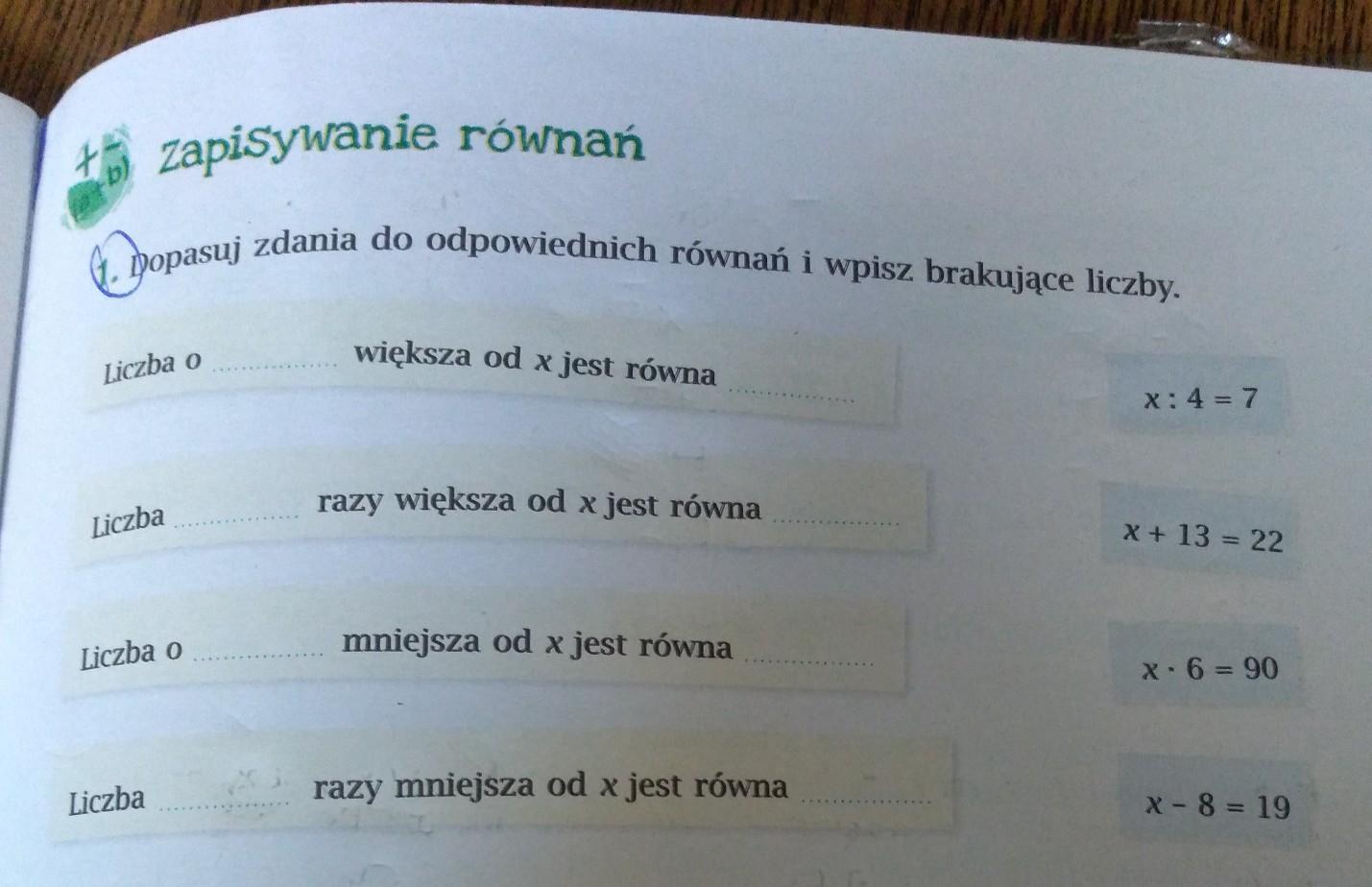 Dopasuj Zdania Do Odpowiednich Równań I Wpisz Brakujące Liczby Dopasuj Zdania Do Odpowiednich Rownan I Wpisz Brakujace Liczby