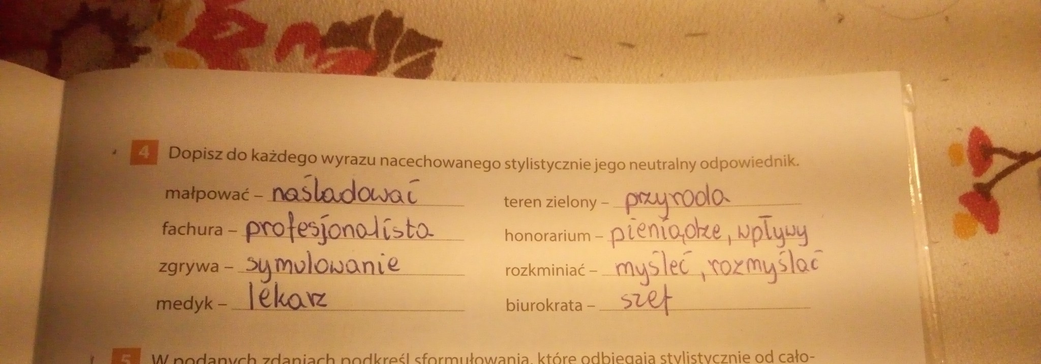 Dopisz Do Kazdego Wyrazu Nacechowanego Stylistycznie Jego Neutralny Odpowiednik