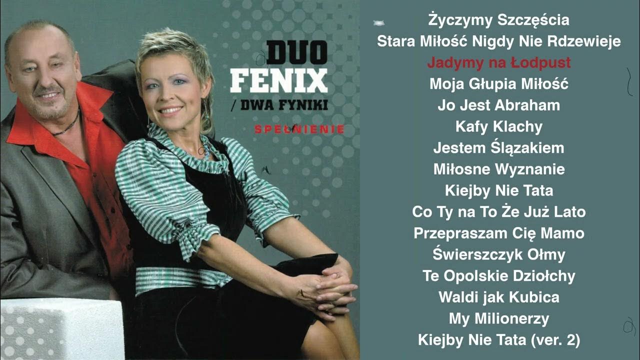 Duo Fenix Czy Sa Malzenstwem