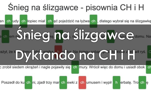 Dyktanda online dla klasy 5 + pobierz tekst w PDF do druku Dyktando Klasa 5 Rz ż Ch Hu ó