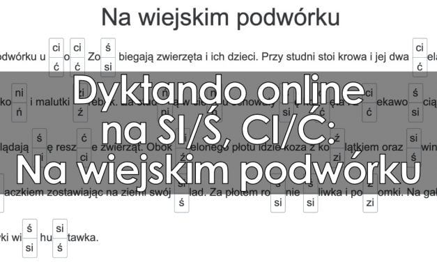 Dyktanda online dla klasy 7 + pobierz tekst w PDF do druku Dyktando Wszystkie Zasady Klasa 7
