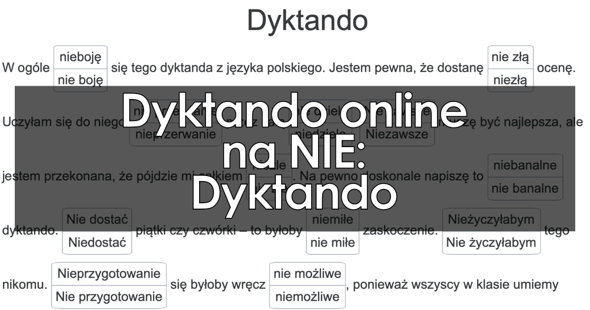 Dyktando "Dyktando" na pisownię NIE dla uczniów klas 3,4 Dyktando Z Niewymiennym Klasa 3