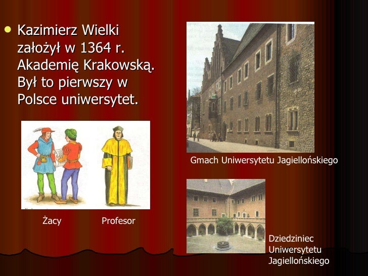 W Jakim Celu Kazimierz Wielki Założył Pierwszy Uniwersytet W Polsce