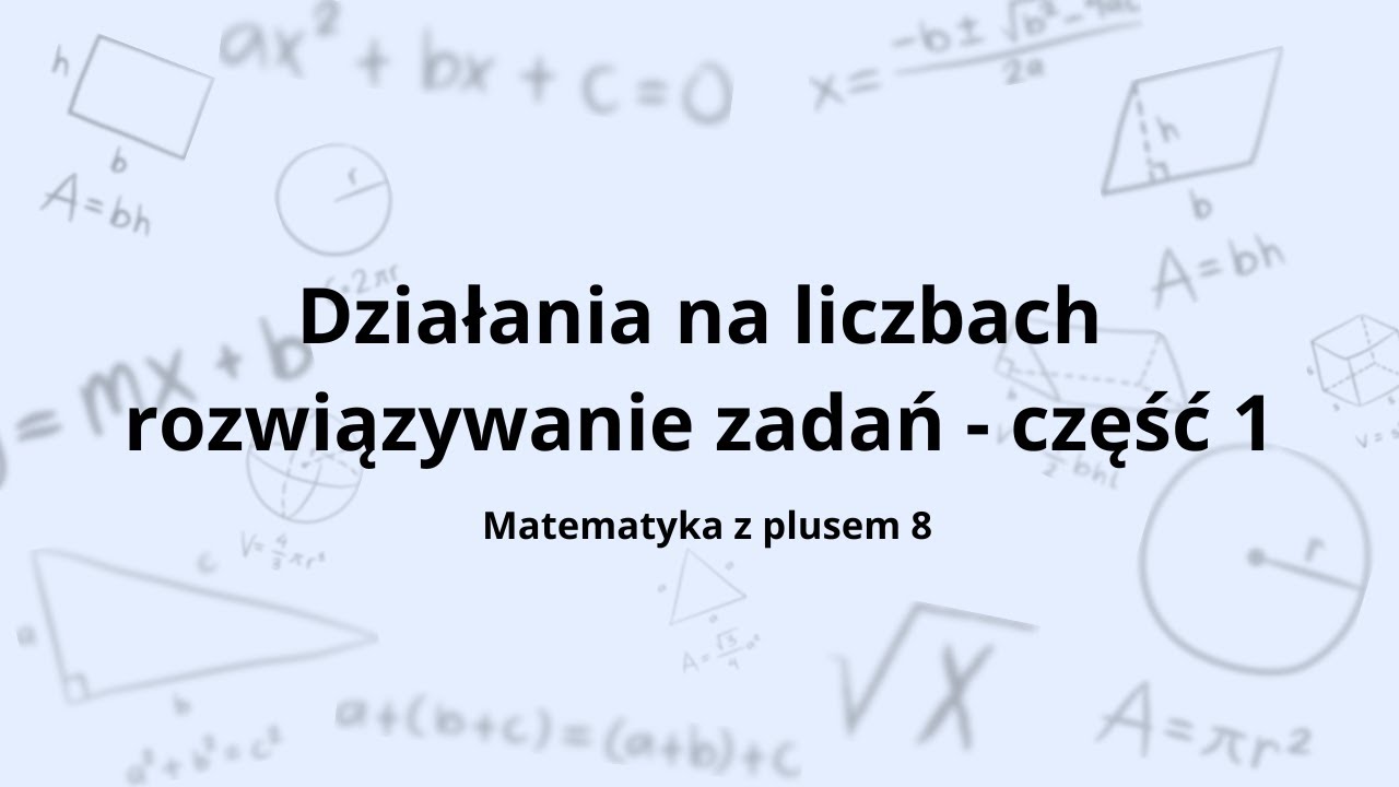 Dzialania Na Liczbach Klasa 8