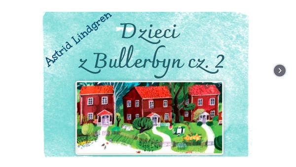 Dzieci z Bullerbyn cz.2 Dzieci Z Bullerbyn Audiobook Cz 2