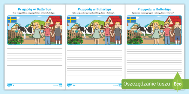 Dzieci z Bullerbyn | Karta pracy | Opisz swoją przygodę Na Podstawie Fragmentu Lektury Dzieci Z Bullerbyn Podpisz Listy Zakupów