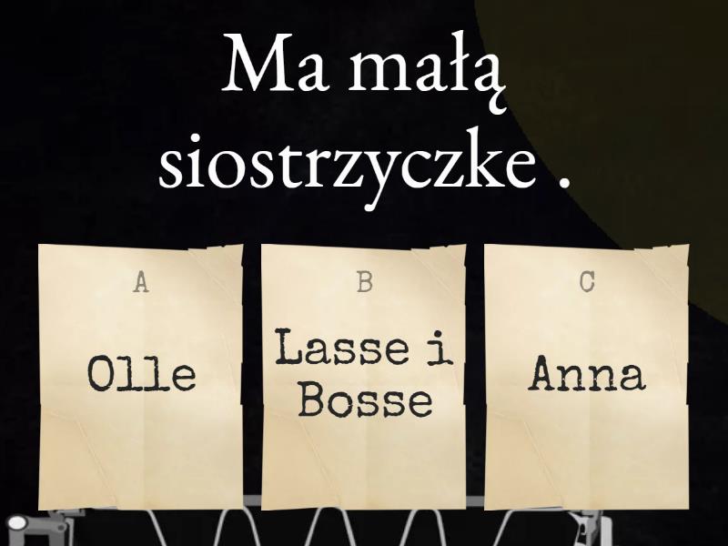 ,,Dzieci z Bullerbyn'' zes - Quiz Dzieci Z Bullerbyn Test Czesc 1