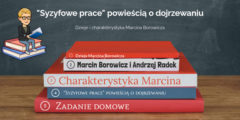 Uczucia Marcina Borowicza Podczas Lekcji Polskiego