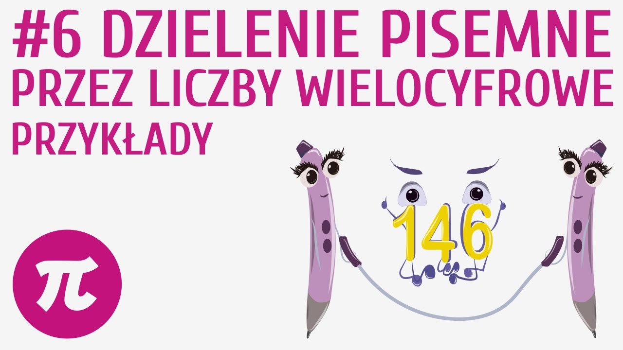 Dzielenie pisemne przez liczby wielocyfrowe - przykłady #6 [ Działania Mnożenie I Dzielenie Pisemne Przykłady