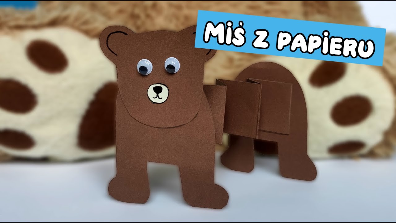 Dzień Pluszowego Misia - miś z papieru - praca plastyczna - YouTube Jak Zrobic Misia Z Papieru