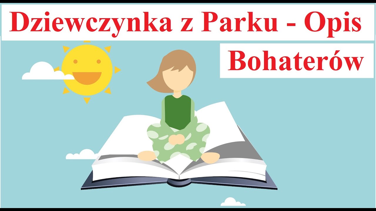 Dziewczynka z Parku - Opis Bohaterów - YouTube Dziewczynka Z Parku Audiobook Youtube