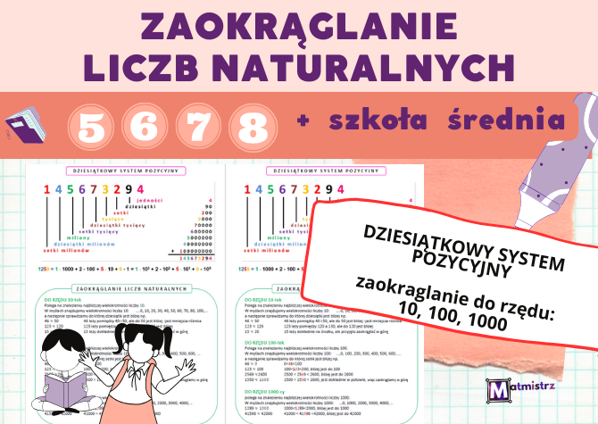 E8 Zaokrąglanie liczb naturalnych • Złoty nauczyciel Wlasnosci Liczb Naturalnych Zadania Klasa 8