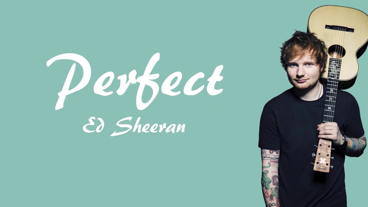 Ed Sheeran - Perfect (Lyrics) - YouTube Słowa Do Piosenki Perfect Ed Sheeran