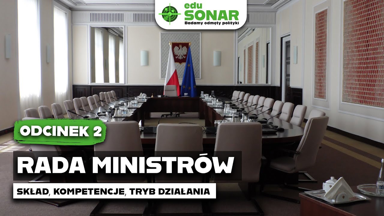 🎙️ #EduSonar odc. 2 | Rada Ministrów, czyli rząd | Skład, kompetencje Kompetencje Prezydenta W Zakresie Polityki Zagranicznej