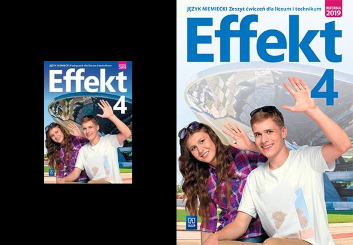 Effekt 4. Podręcznik i zeszyt ćwiczeń do języka niemieckiego dla liceum Podrecznik Do Niemieckiego Klasa 1 Technikum