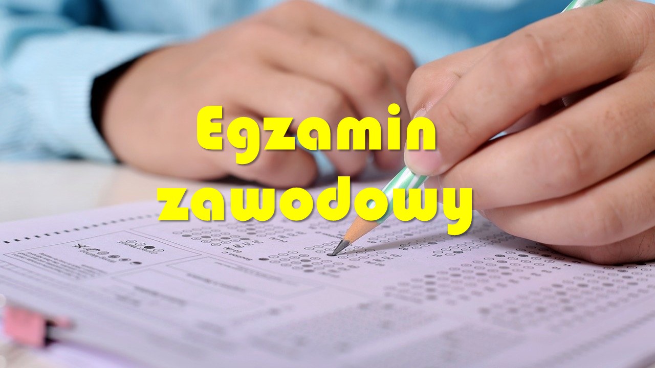 Egzamin zawodowy – ZSZS Ile Razy Można Zdawać Egzamin Zawodowy