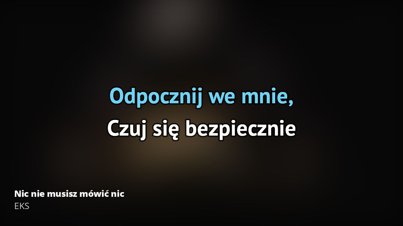 EKS – Nic nie musisz mówić nic | Karaoke 🎵 Piosenka Nic Nie Musisz Mwic Nic