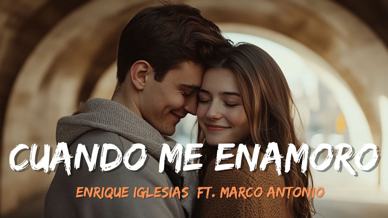 Enrique Iglesias Cuando Me Enamoro Tekst