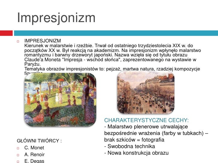 Podaj Pięć Cech Impresjonizmu Jako Nurtu W Sztuce