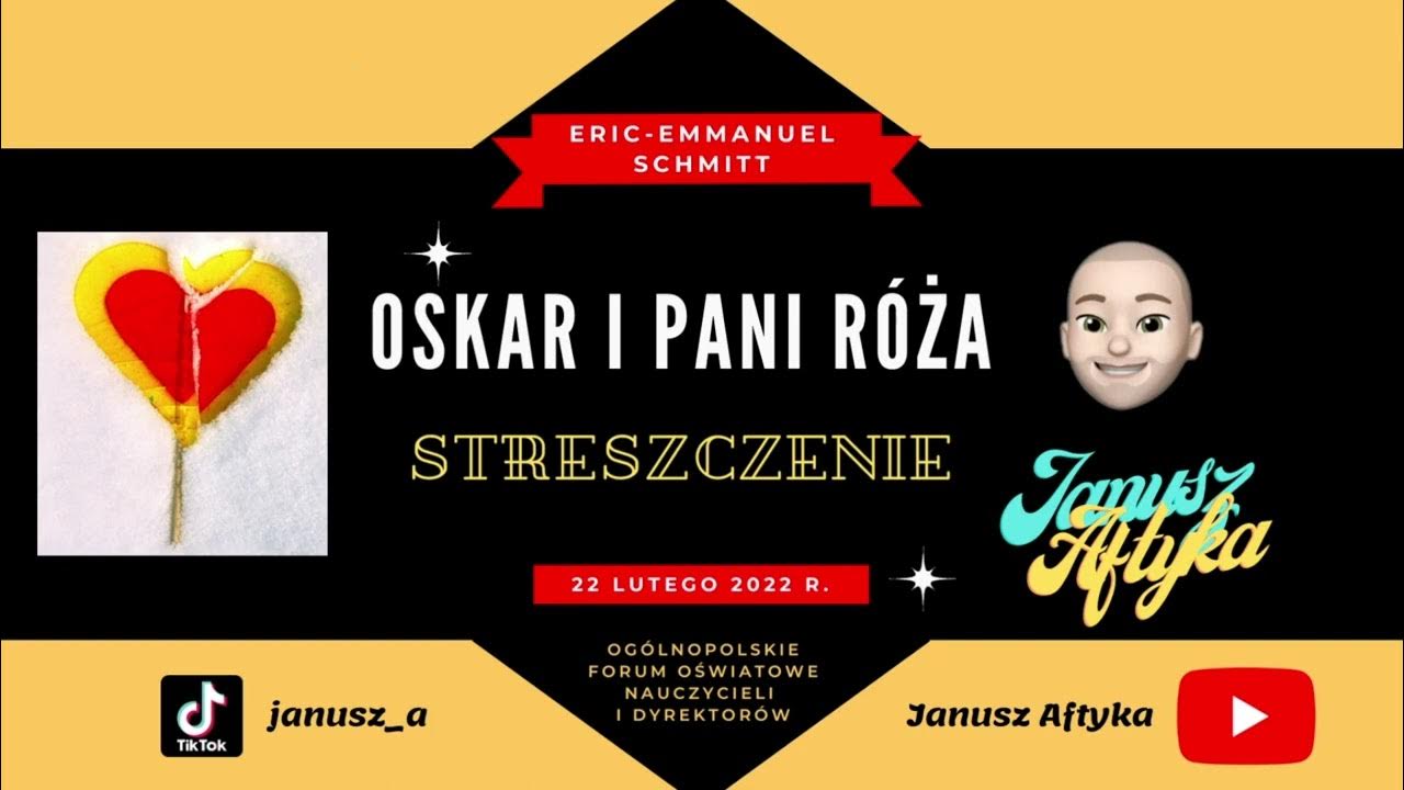 Eric-Emmanuel Schmitt "Oskar i pani Róża". Streszczenie. - YouTube Streszczenie Oskar I Róża Test
