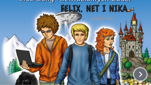 escape room Felix Net i Nika Felix Net I Nika Opis Bohaterów