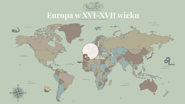 Europa i świat w XVI-XVIII wieku by Pati P on Prezi Europa I świat W Xvi Wieku Sprawdzian Klasa 6 Wsip