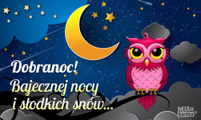 Fajne Kartki Na Dobranoc Darmowe