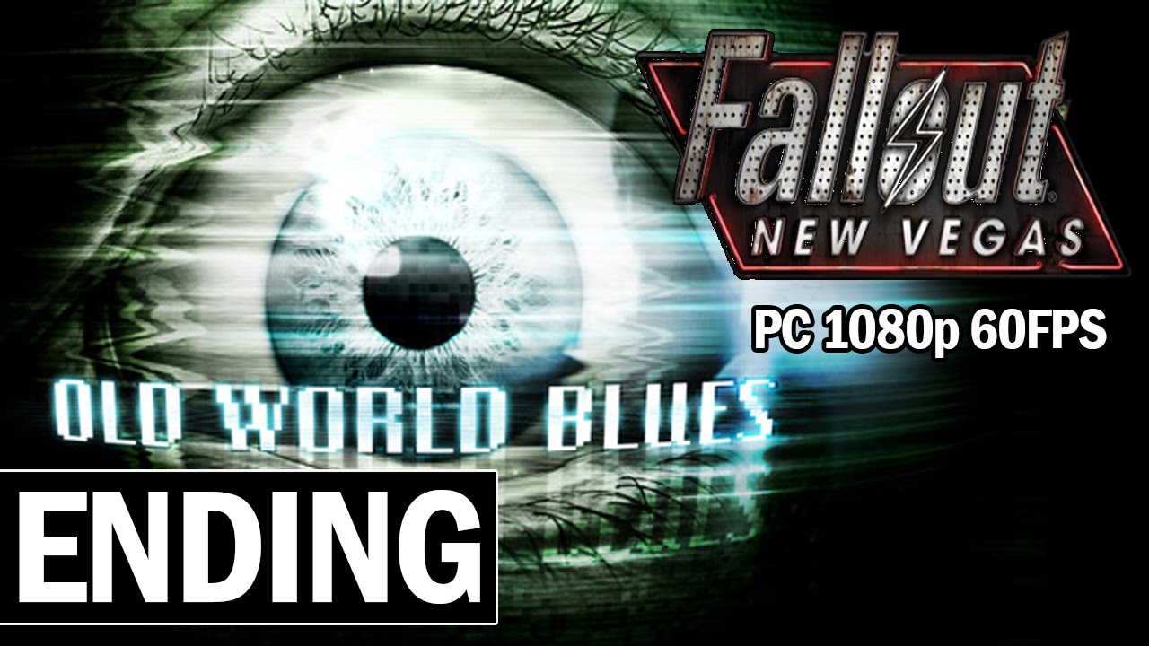 Fallout: New Vegas Old World Blues ENDING - Gameplay Walkthrough - YouTube Fallout New Vegas Old World Blues Ending
