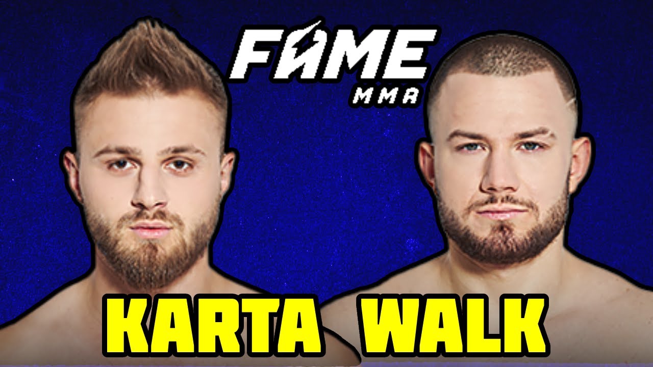 FAME MMA 14 KARTA WALK - YouTube Fame Mma 14 Karta Walk
