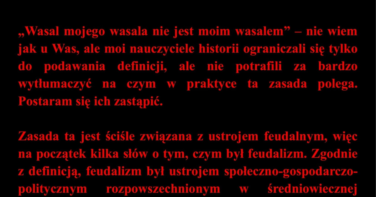 Wasal Mojego Wasala Jest Moim Wasalem