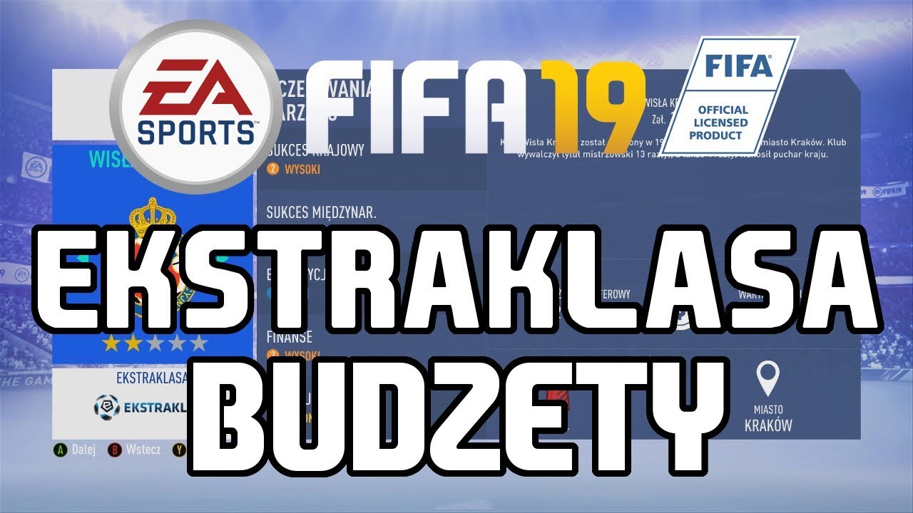 FIFA 19 - Ekstraklasa - Budżety i cele sezonowe klubów w trybie Kariery Ciekawe Kluby Do Kariery Fifa 19