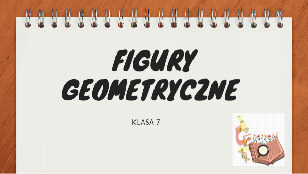 Figury geometryczne klasa 7 | Genially Figury Geometryczne Sprawdzian Klasa 7