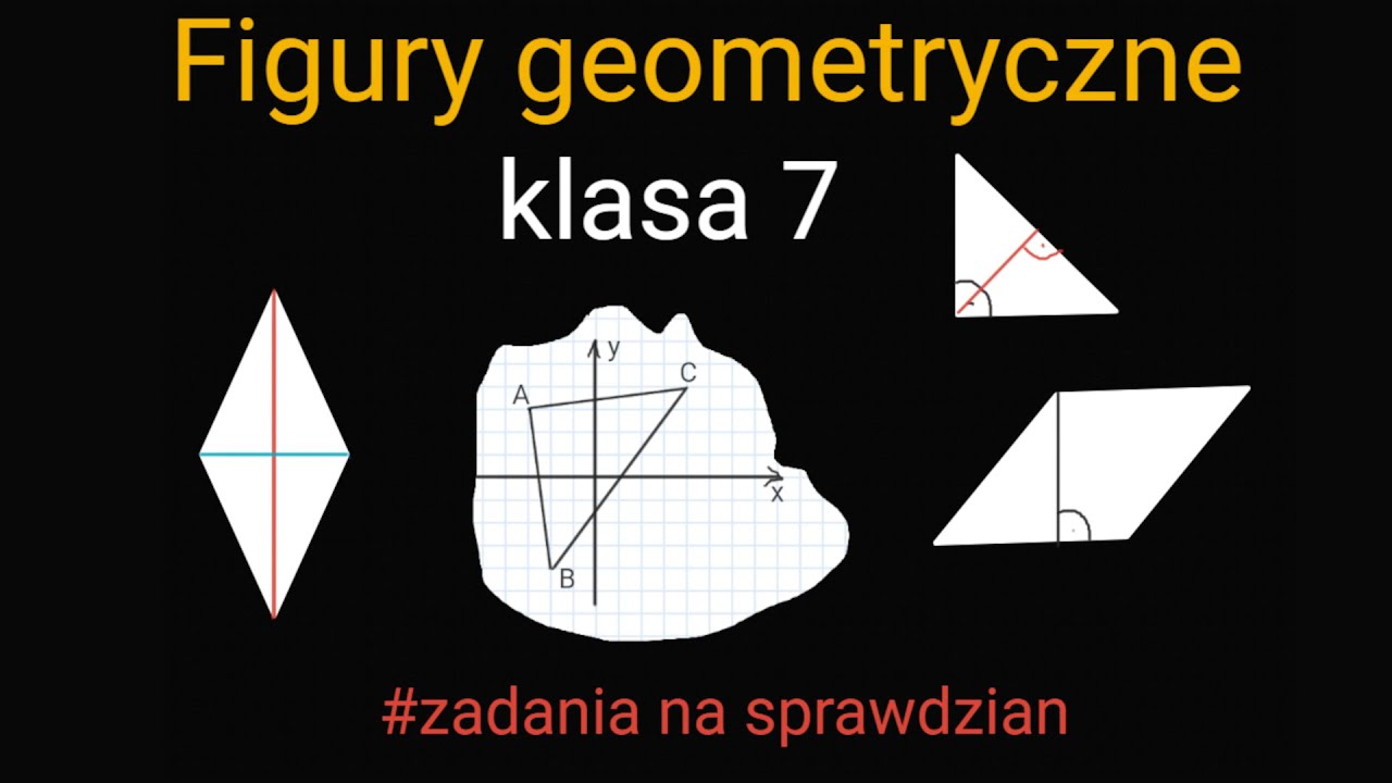 Sprawdzian Figury Geometryczne Klasa 7