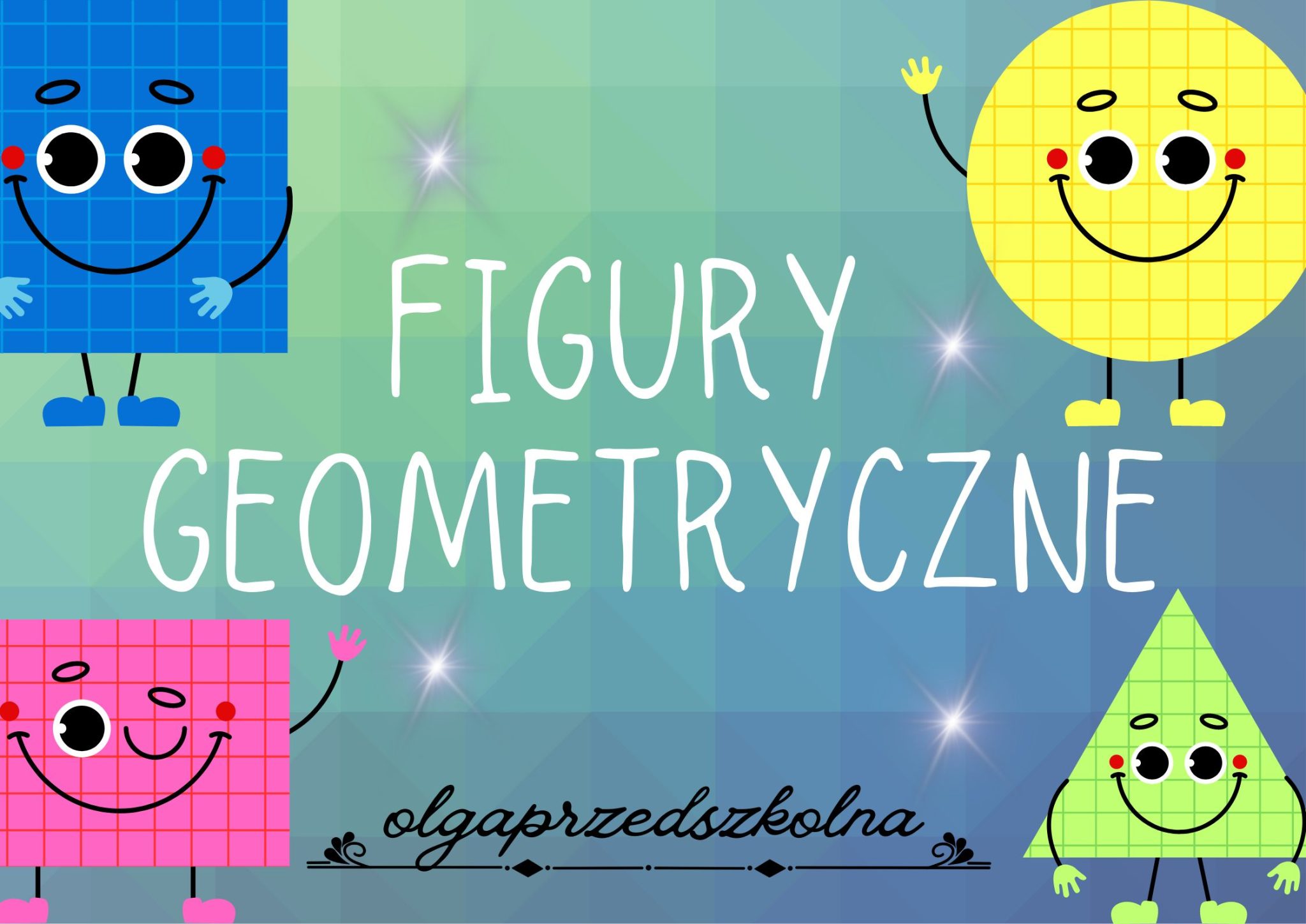 Figury geometryczne - obrazki, karty pracy • Złoty nauczyciel Figury Geometryczne Klasa 4 Gwo