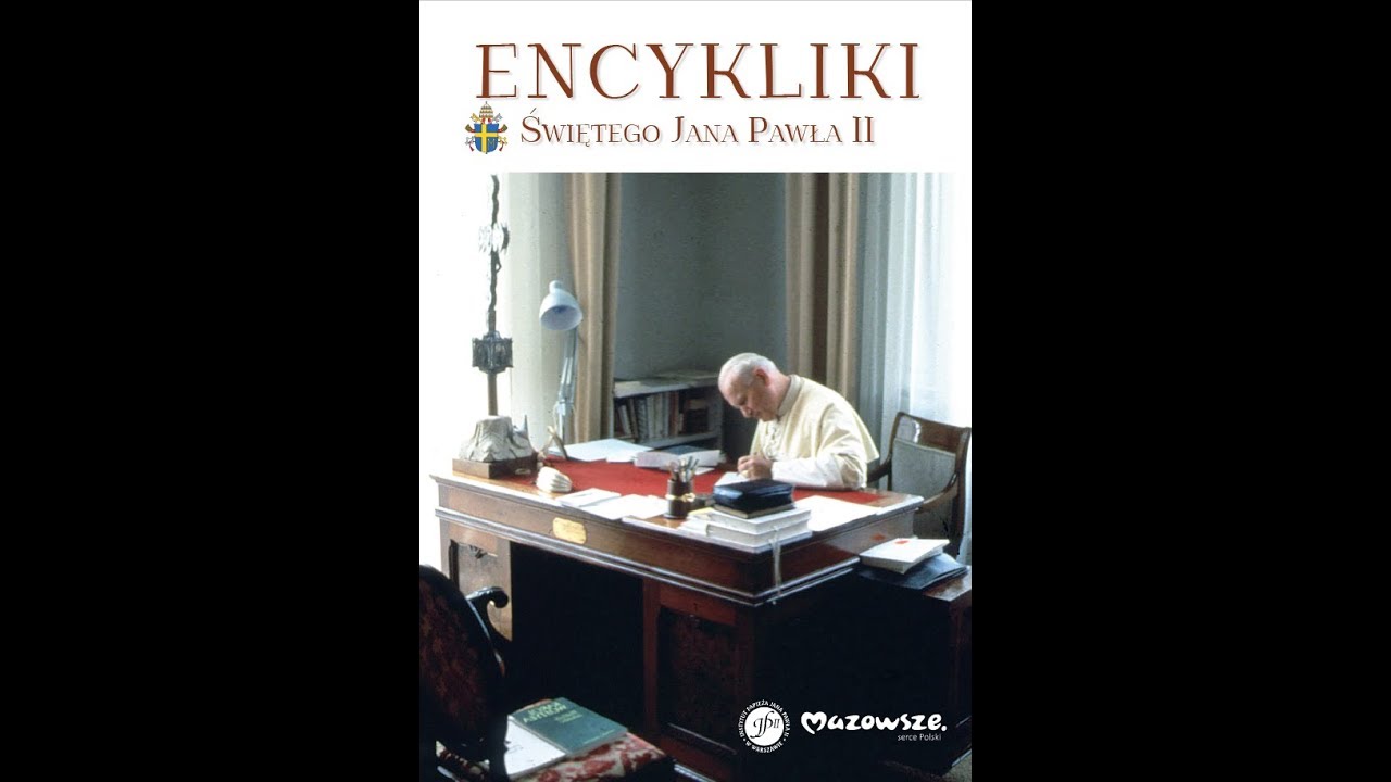 Encykliki Społeczne Jana Pawła 2