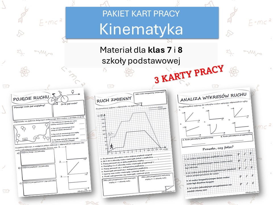 Fizyka 7 i 8. PAKIET KART PRACY. Kinematyka. • Złoty nauczyciel Sprawdzian Z Fizyki Klasa 7 Dzial Kinematyka