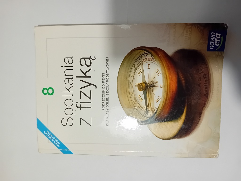 FIZYKA. SPOTKANIE Z FIZYKĄ. PODRĘCZ SP 8. NOWA ERA | Elbląg | Kup teraz Podręcznik Fizyka Klasa 8 Nowa Era