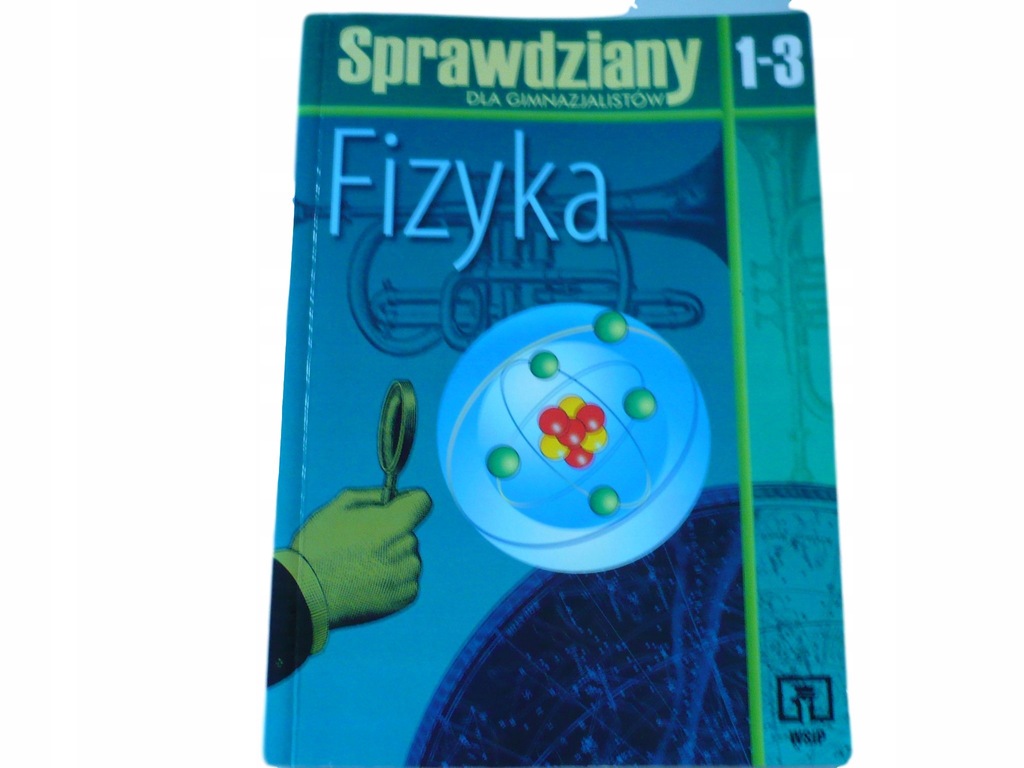 Sprawdziany Z Fizyki Klasa 7 Dział 1